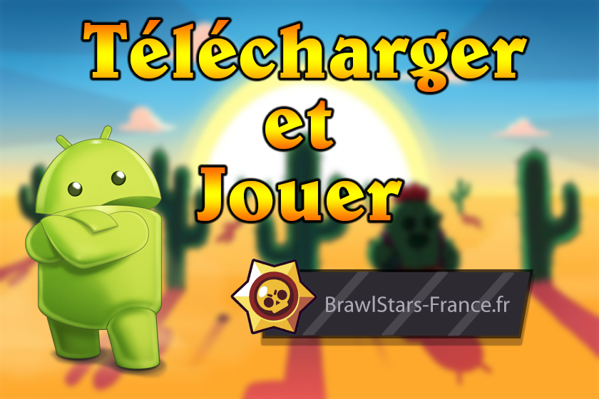 Telecharger Brawl Stars Sur Android Brawl Stars France - brawl stars sortie france android