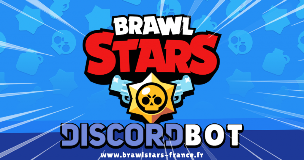 Ajouter Le Bot Discord Brawl Stars Bs Land Fr